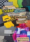 The Scrap Method: Colourways & Design